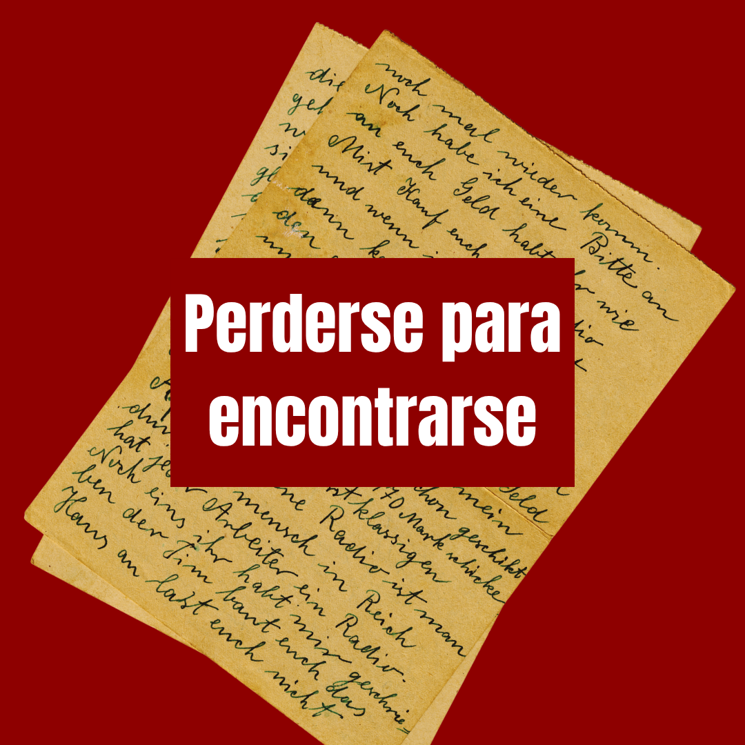 Perderse para encontrarse